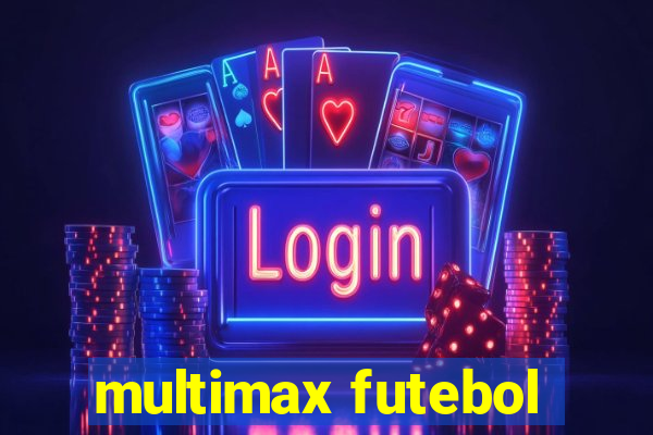 multimax futebol